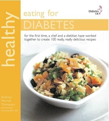 Healthy Eating for Diabetes: In Association with Diabetes UK (Healthy Eating Series)