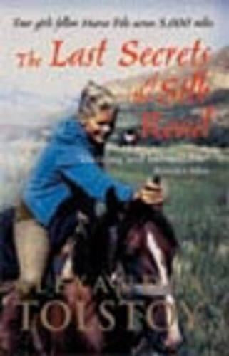 The Last Secrets Of The Silk Road: Four Girls Follow Marco Polo Across 5,000 Miles