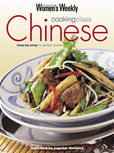 Chinese Cooking Class (The Australian Womens Weekly Essentials)