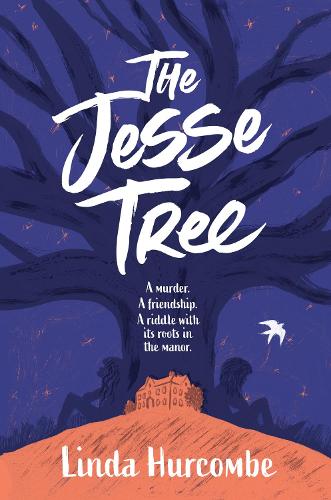 The Jesse Tree: An evocative adventure and murder mystery