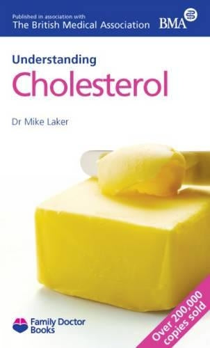 Understanding Cholesterol (Family Doctor Books)