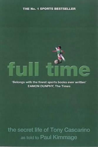 Full Time: The Secret Life of Tony Cascarino