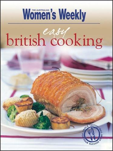 Easy British Cooking (The Australian Womens Weekly Essentials)