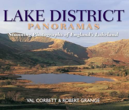 Lake District Panoramas: Stunning Photographs of Englands Lakeland (Regional Panoramas)