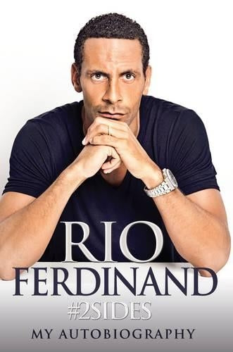 #2sides: Rio Ferdinand - My Autobiography