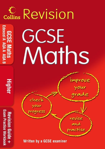 GCSE Maths: Higher: Revision Guide + Exam Practice Workbook (Collins GCSE Revision)