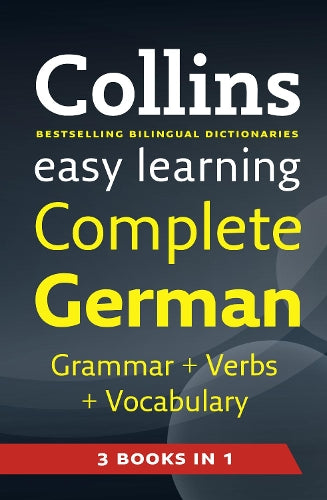 Easy Learning Complete German Grammar, Verbs and Vocabulary (3 books in 1) (Collins Easy Learning German)