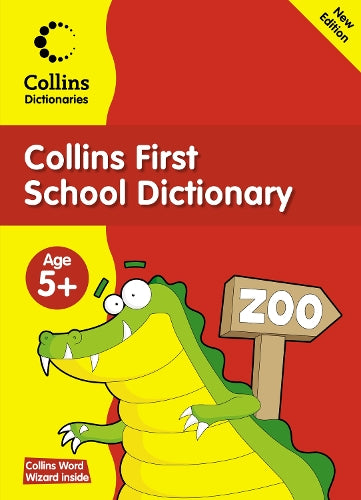 Collins Primary Dictionaries - Collins First School Dictionary