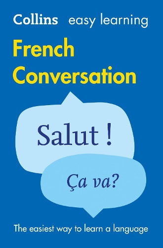 Easy Learning French Conversation (Collins Easy Learning French)