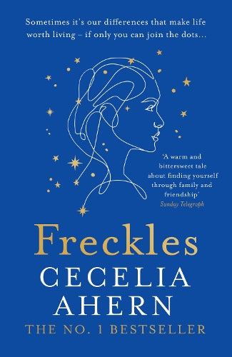 Freckles: The uplifting and emotional Sunday Times top ten bestselling new novel from the author of million-copy bestseller PS, I Love You
