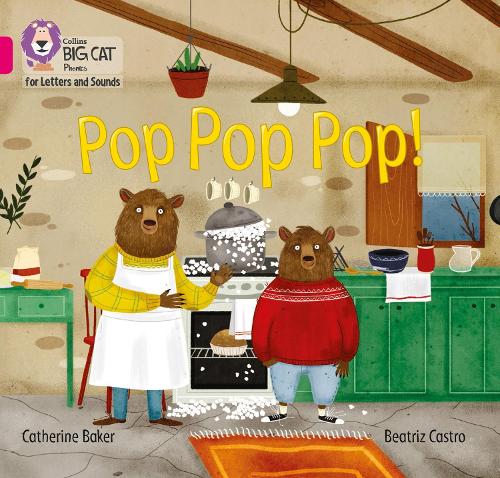 Pop Pop Pop!: Band 01B/Pink B (Collins Big Cat Phonics for Letters and Sounds)