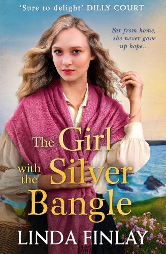 The Girl with the Silver Bangle: The best historical romance fiction book of the year from the Queen of West Country Saga: The best historical romance ... the year from the Queen of West Country Saga