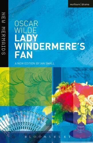 "Lady Windermeres Fan" (New Mermaids)