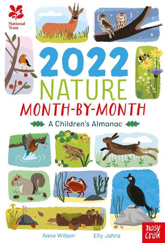 National Trust: 2022 Nature Month-By-Month: A Childrens Almanac