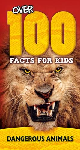Dangerous Animals (Over 100 Facts for Kids)