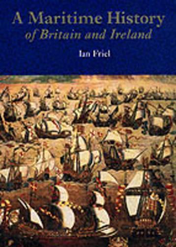 Maritime History of Britain and Ireland, C. 400-2001