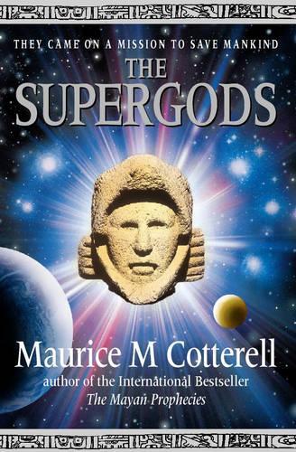The Supergods: They came on a mission to save mankind