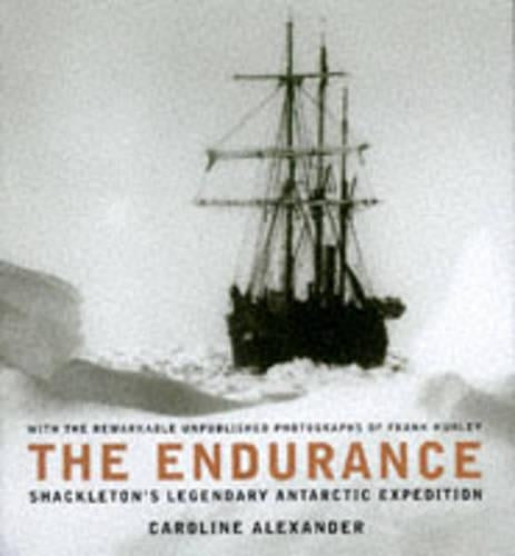 Endurance: Shackletons Legendary Journey to Antarctica