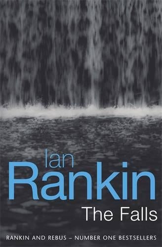 The Falls (A Rebus Novel)