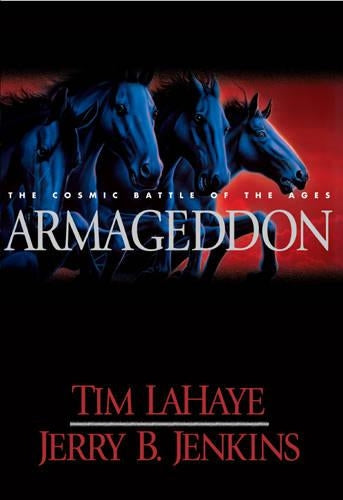 Armageddon: The Cosmic Battle of the Ages (Left Behind) (Left Behind (Hardcover))