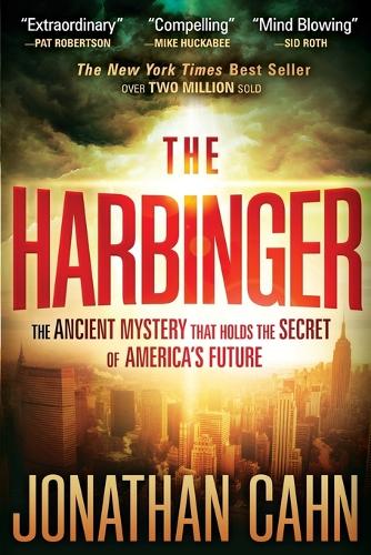 The Harbinger: The Ancient Mystery that holds the Secret of Americas Future (Lifes Little Book of Wisdom)
