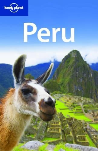 (Lonely Planet Peru) By Miranda, Carolina A. (Author) Paperback on 01-May-2010