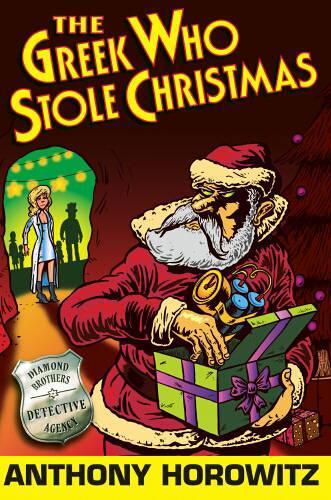 The Greek Who Stole Christmas (Diamond Brothers)