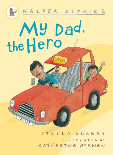 My Dad, the Hero (Walker Story)