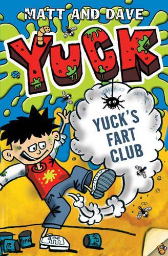 YUCKS FART CLUB and YUCKS SICK TRICK (Yuck Series)
