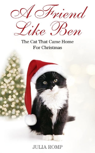 A Friend Like Ben: The cat that came home for Christmas