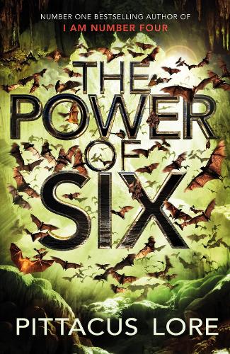 The Power of Six: Lorien Legacies Book 2 (The Lorien Legacies)