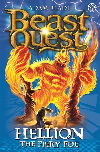 Hellion the Fiery Foe: Book 38 (Beast Quest)
