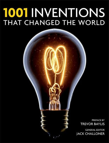 1001 Inventions: That Changed the World