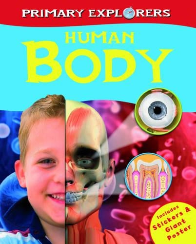Primary Explorers - Human Body: Includes Stickers & Giant Poster