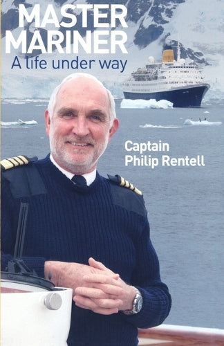 Master Mariner: A life underway