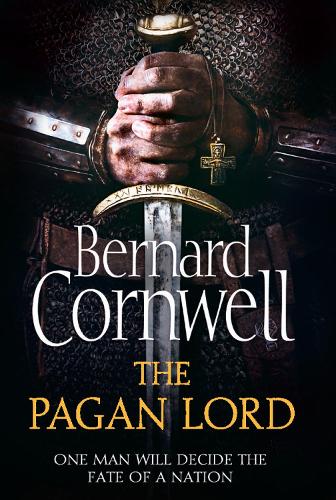 The Pagan Lord (The Last Kingdom Series, Book 7) (The Warrior Chronicles)