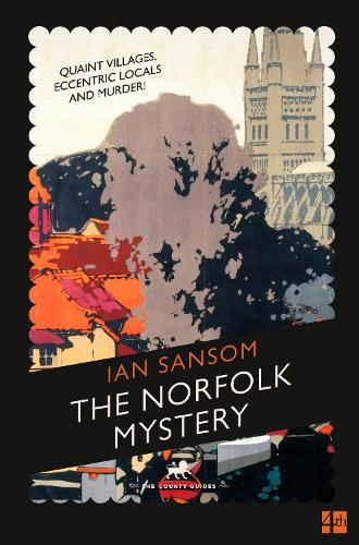 The Norfolk Mystery (The County Guides)