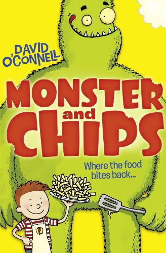 Monster and Chips (Monster and Chips, Book 1)