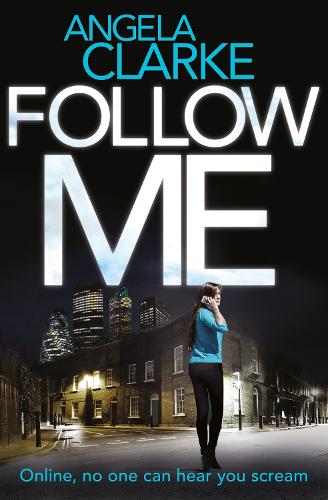 Follow Me (Social Media Murders 1)
