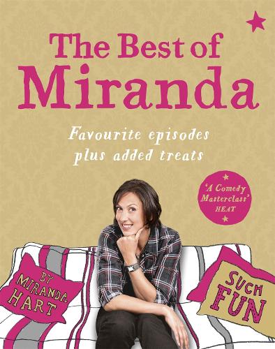 The Best of Miranda: Favourite episodes plus added treats - such fun!