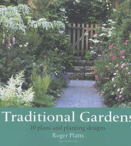 Traditional Gardens: 10 Plans and Planting Designs