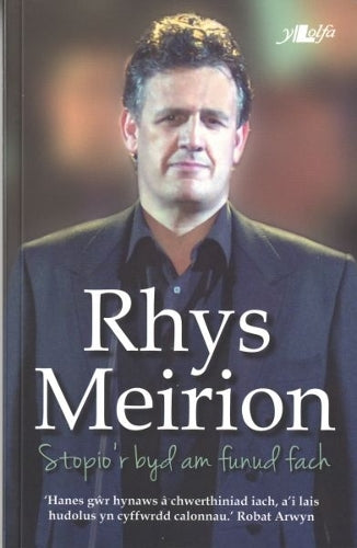 Rhys Meirion: Stopior Byd am Funud Fach