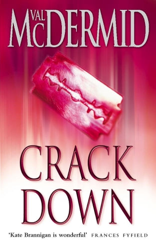 Crack Down (PI Kate Brannigan, Book 3)