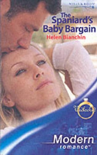 The Spaniards Baby Bargain (Mills & Boon Modern)