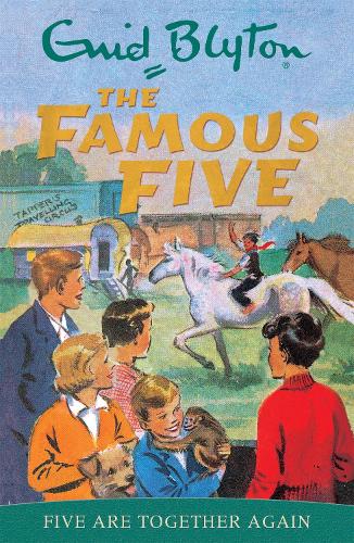 21: Five Are Together Again (Famous Five)