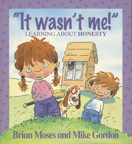 It Wasnt Me! - Learning About Honesty (Values)