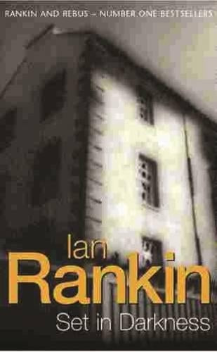 Set In Darkness (A Rebus Novel)