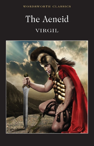 The Aeneid (Wordsworth Classics)