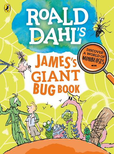 Roald Dahls Jamess Giant Bug Book