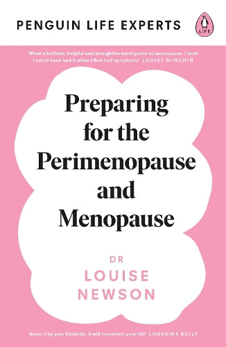 Preparing for the Perimenopause and Menopause: No. 1 Sunday Times Bestseller (Penguin Life Expert Series, 1)
